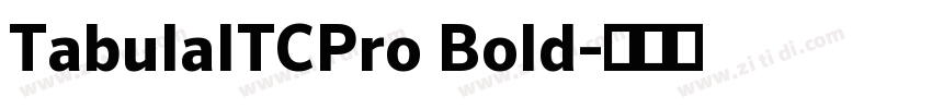 TabulaITCPro Bold字体转换